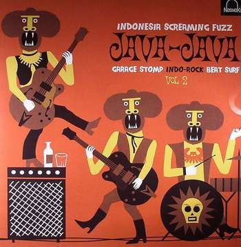 Various ‎– Java-Java Indonesia Screaming Fuzz Vol 2 (Vinyle neuf/New LP)