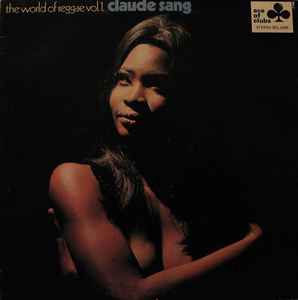 Claude Sang – The World Of Reggae Vol. 1 (Vinyle usagé / Used LP)