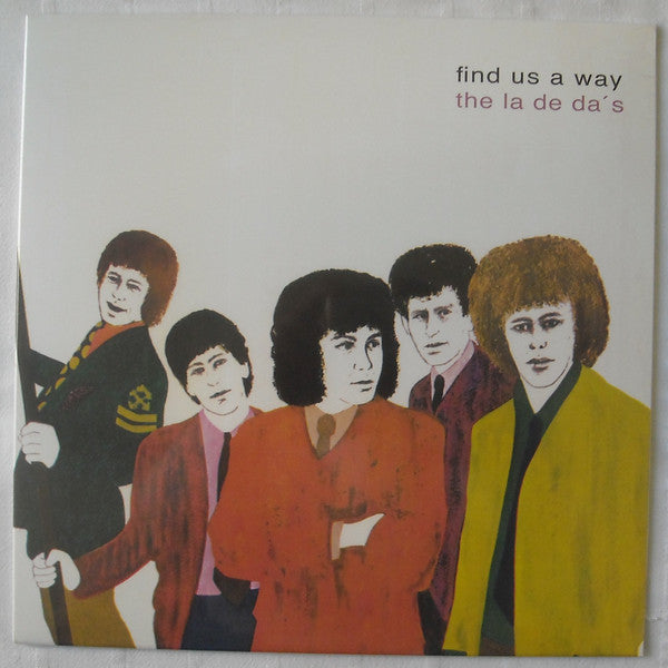 The La De Da's* ‎– Find Us A Way (Vinyle neuf/New LP)