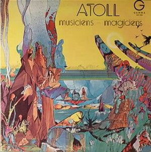 Atoll – Musiciens - Magiciens (Vinyle usagé / Used LP)