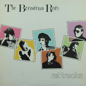 The Boomtown Rats – Rat Tracks (Vinyle usagé / Used LP)