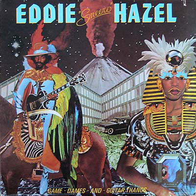 Eddie Hazel ‎– Game, Dames And Guitar Thangs (Vinyle neuf/New LP)
