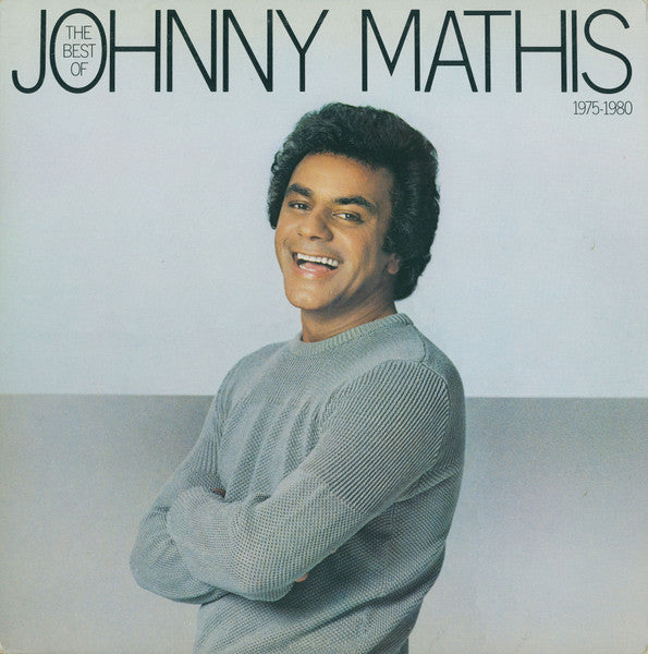Johnny Mathis – The Best Of Johnny Mathis: 1975-1980 (Vinyle usagé / Used LP)