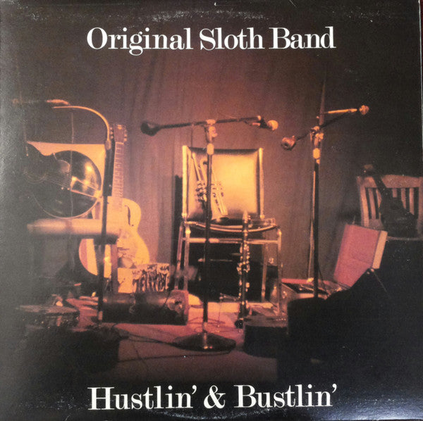 Original Sloth Band – Hustlin' & Bustlin' (Vinyle usagé / Used LP)
