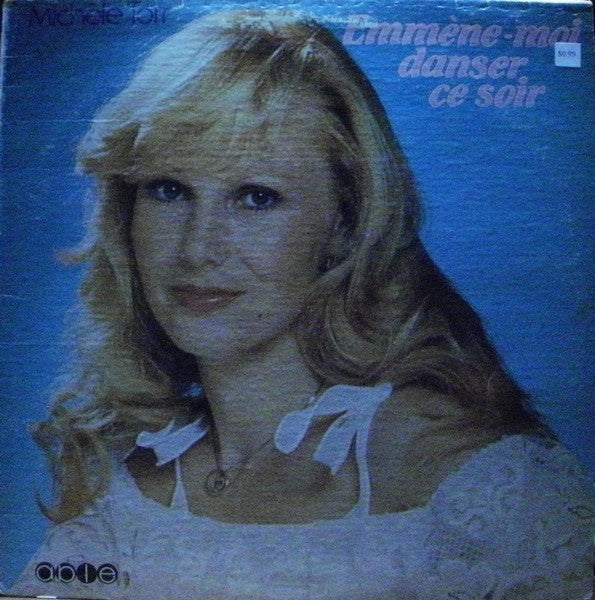 Michèle Torr ‎– Emmène-Moi Danser Ce Soir (Vinyle usagé / Used LP)