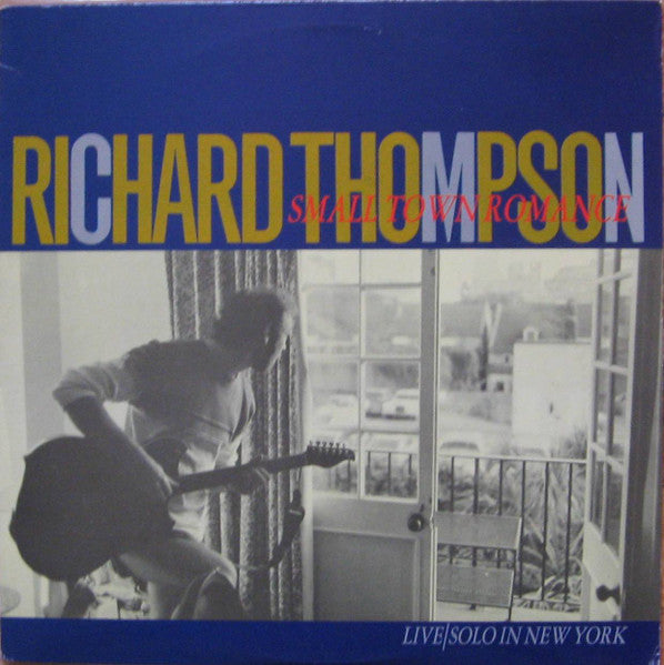 Richard Thompson – Small Town Romance (Live / Solo In New York) (Vinyle usagé / Used LP)