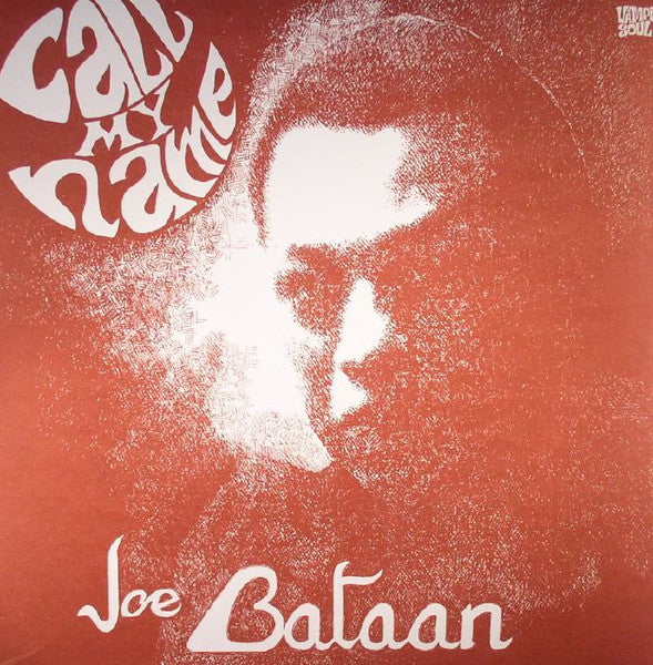Joe Bataan – Call My Name (Vinyle neuf/New LP)