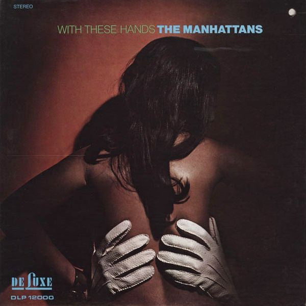 The Manhattans* – With These Hands (Vinyle usagé / Used LP)