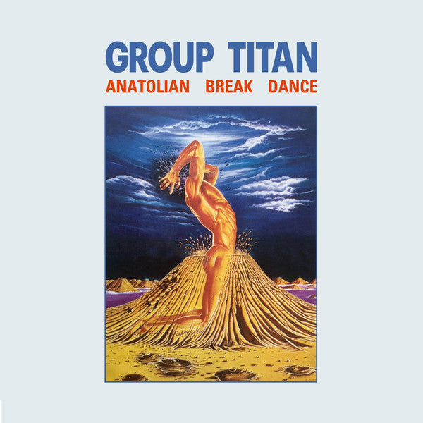 Group Titan ‎– Anatolian Break Dance (Vinyle neuf/New LP)