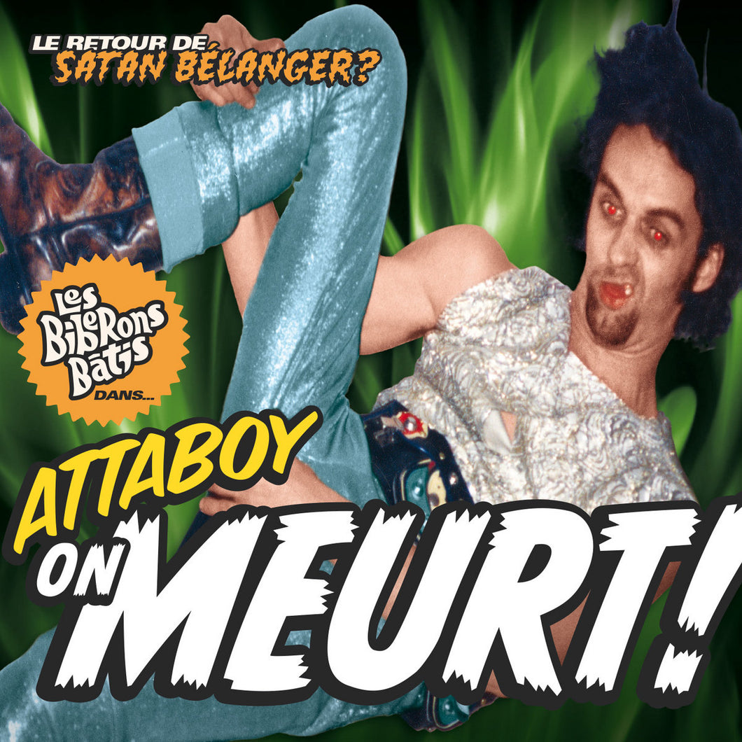 Les Biberons Bâtis ‎– Attaboy On Meurt! (Vinyle neuf/New LP)