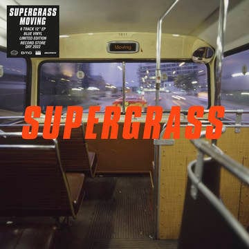 Supergrass - Moving (RSD2022) (Vinyle neuf/New LP)