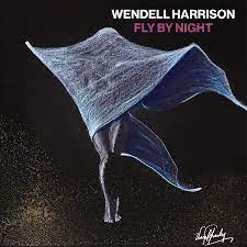 Wendell Harrison - Fly By Night (RSD 2023) (Vinyle neuf/New LP)